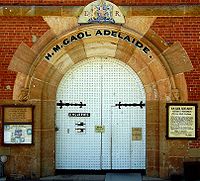 Adelaide Gaol - Accommodation Brisbane 1