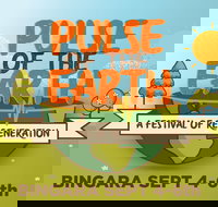 Pulse of the Earth Festival - a festival of Regeneration - Accommodation Brisbane